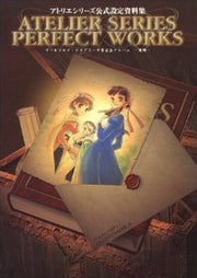Atelier Series Koushiki Settei Shiryoushuu Perfect Works ~Hishou~ mandorama 01