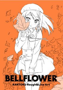 Bellflower - Kantoku Rough&Line Art #3 mandorama 01