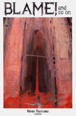 Blame! and so on - Nihei Tsutomu mandorama 02