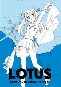 Lotus - Kantoku Rough&Line Art #2 mandorama 01