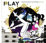 PLAY – Yusuke Nakamura CD Art works 2002-2021 - Nakamura Yuusuke mandorama 01