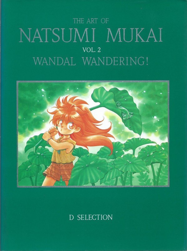 The Art of Natsumi Mukai Vol. 2 Wandal Wandering! D Selection - Mukai Natsumi V02 mandorama 01